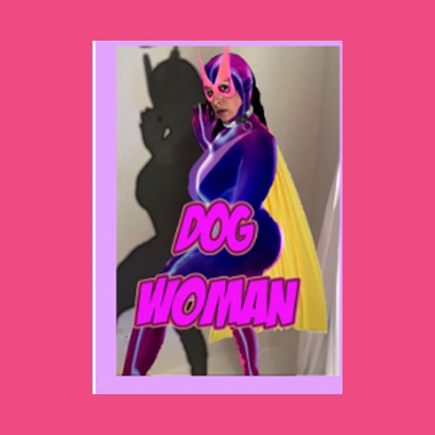 DOG WOMAN by ZTENZILA ZOZ SHIRTS