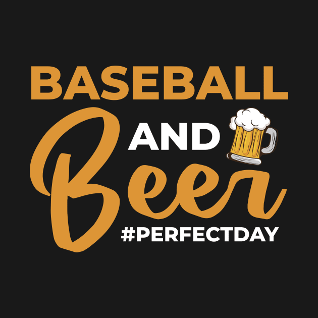 Baseball and Beer perfectday Baseball by Anfrato