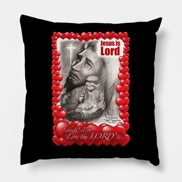 Jesus is Lord Pillow by MyTeeGraphics