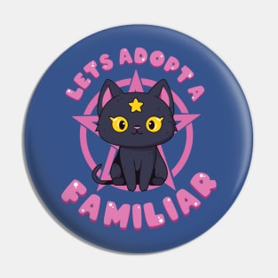 Let's Adopt a Familiar (light) Pin