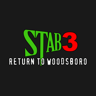 Stab 3: Return to Woodsboro T-Shirt