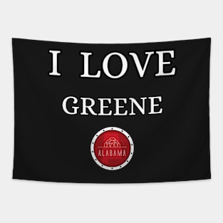 I LOVE GREENE | Alabam county United state of america Tapestry