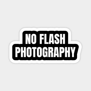 No Flash Photography Magnet