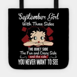 September Girl With Three Sides The Quiet Side Birthday Gifts Tote