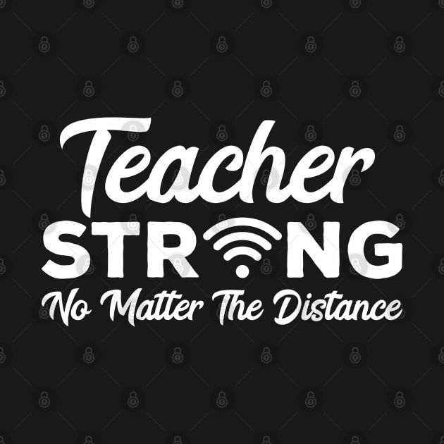 Teacher Strong No Matter The distance In-Class or Virtually by Attia17