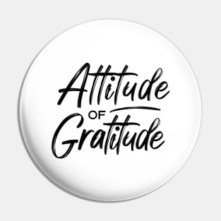 Attitude Of Gratitude Pin