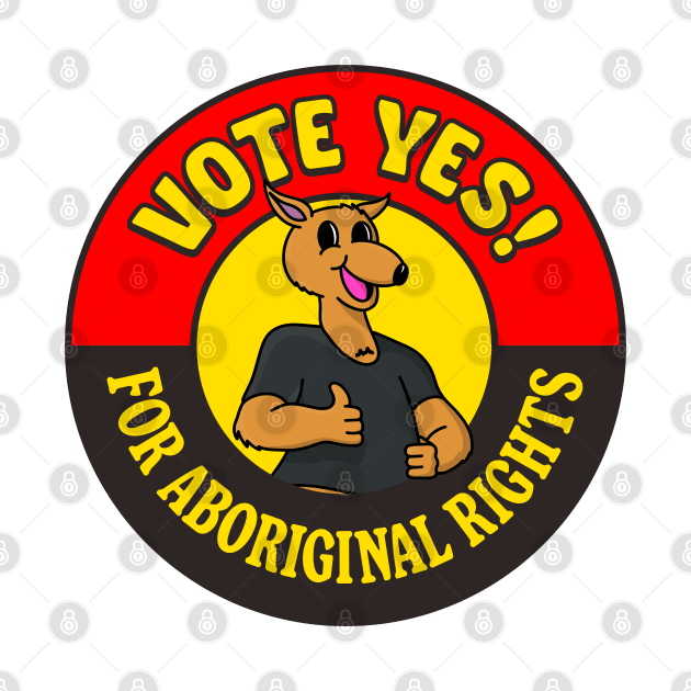 Vote Yes For Aboriginal Rights - Cute Kangaroo by Football from the Left