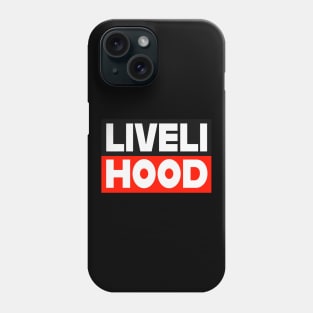 Livelihood Support Job Work Phone Case