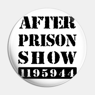 AfterPrisonShow State Number Pin