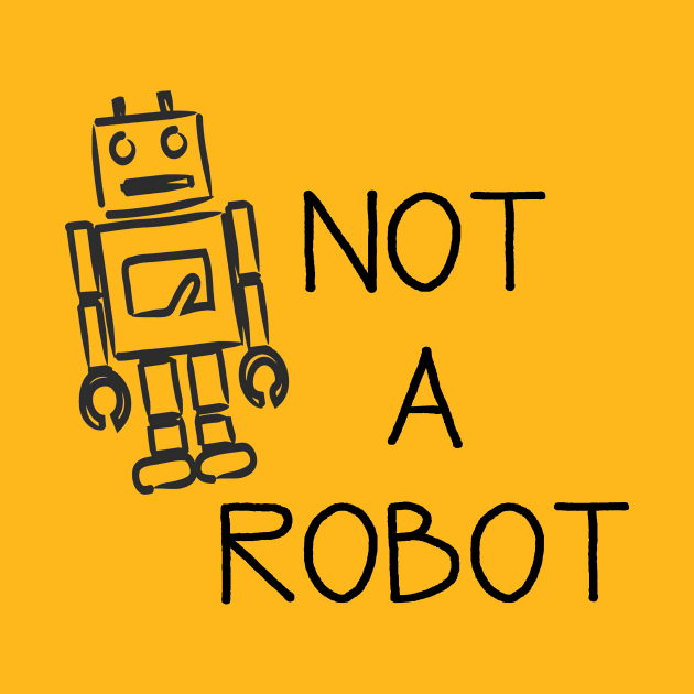 Not a robot! Nobot! by NancyJov