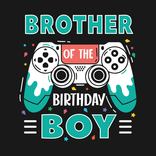 brother Of The Birthday Boy Video Game B-day Gift For Boys Kids by Patch Things All