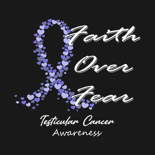 Testicular Cancer Awareness Faith Over Fear - In This Family We Fight Together T-Shirt