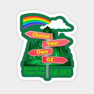 Choose Your Own Oz Option 3 Magnet