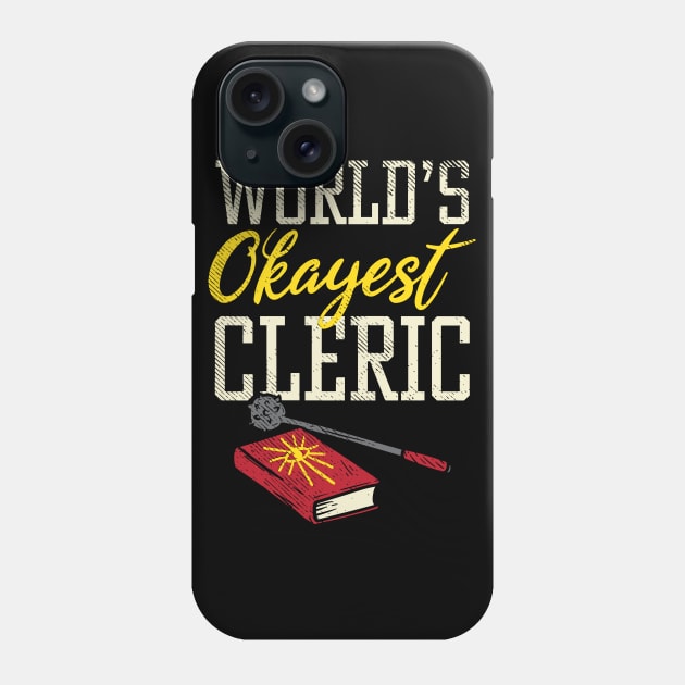 World's Okayest Cleric Phone Case by maxdax