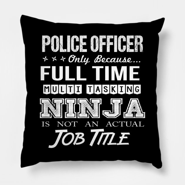 Police Officer T Shirt - Superpower Gift Item Tee Pillow by Cosimiaart