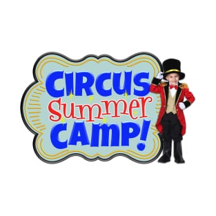 Circus Summer Camp 2018 T-Shirt