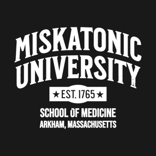 Miskatonic University School Of Medicine T-Shirt