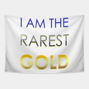 I am the Rarest Gold Tapestry