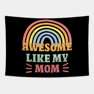 Awesome Like My Mom,  Awesome Family Tapestry