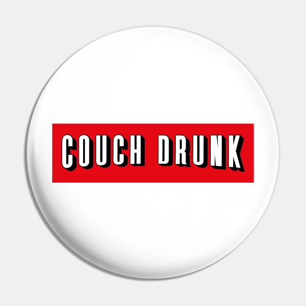 Shelter in Place Funny Couch Drunk and Chill Pin by Electrovista