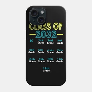 Class Of 2032 Grow With Me Back To School And First Day Of School Gift. Phone Case