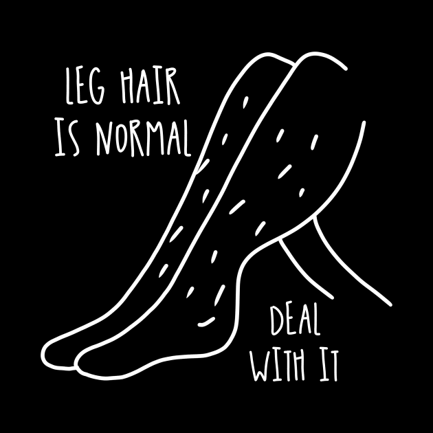 Leg Hair Is Normal / Magical Feminism by nathalieaynie