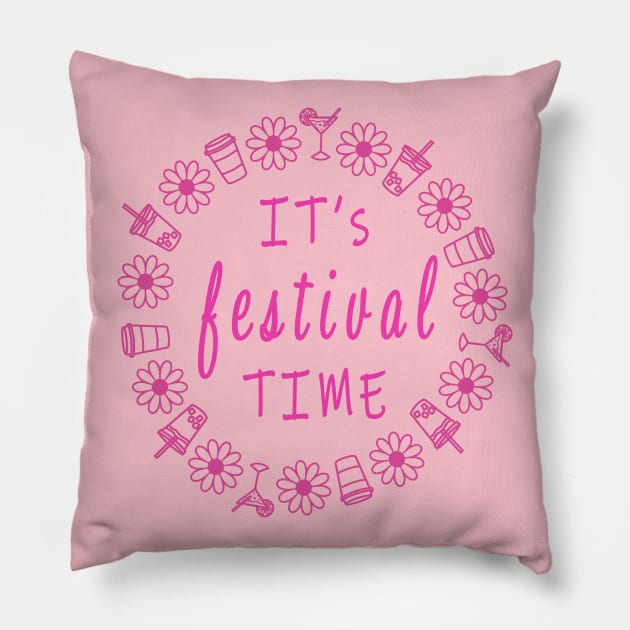 It's Festival Time Pillow by Coffee And