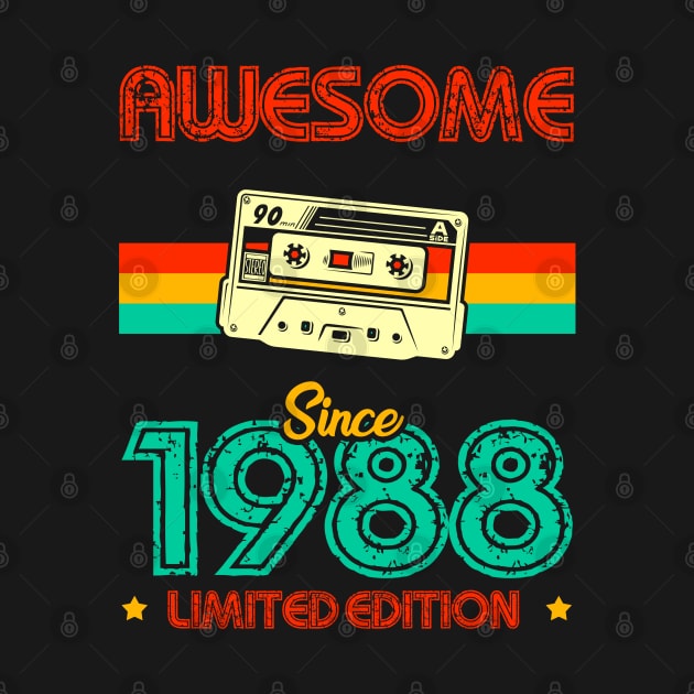 Awesome since 1988 Limited Edition by MarCreative