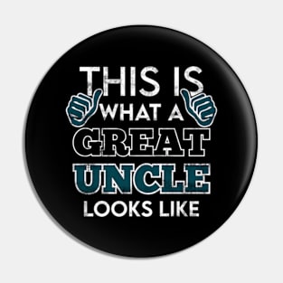 This is What a Great Uncle Looks Like Awesome Pin