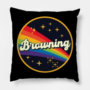 Browning // Rainbow In Space Vintage Style Pillow