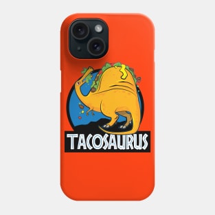 Tacosaurus - Funny Phone Case