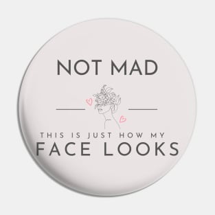 Not mad-this is just how my face looks Pin