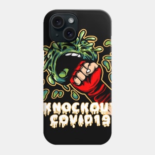 Knockout covid19 Phone Case