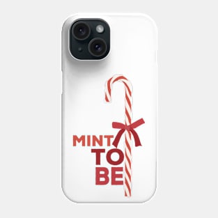 Mint To Be Phone Case