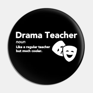 Drama Teacher Definition T-shirt Funny School Gift Tee Pin