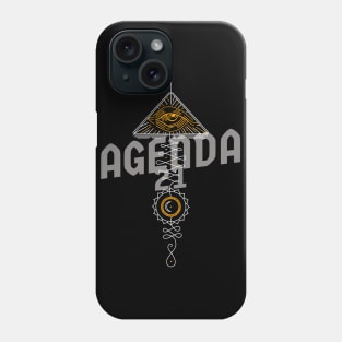 Agenda 21 | The Great Reset | Agenda 2030 | Globalization Conspiracy Phone Case