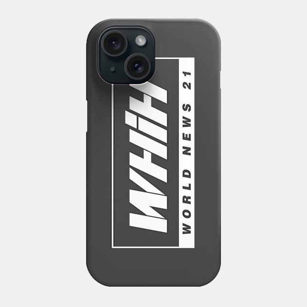 WHIH WORLD NEWS 21 Phone Case by DCLawrenceUK