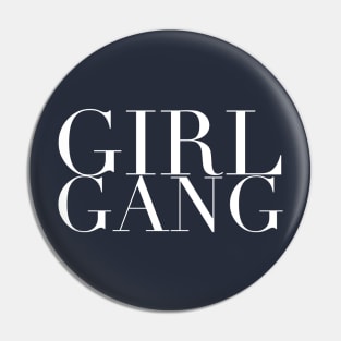 Girl Gang Pin