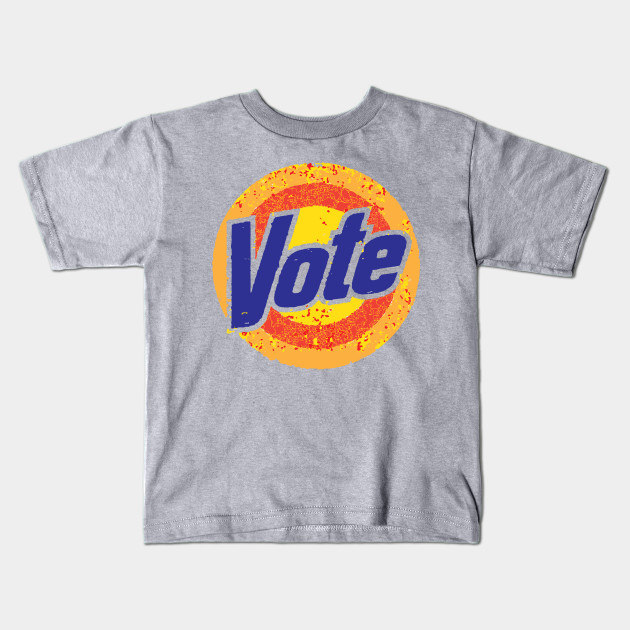 Vote That Orange Stain Away Vote 2020 Kids T Shirt Teepublic