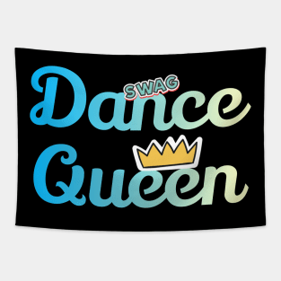 Dance Queen Funy Dance Tapestry