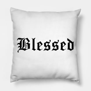 Blessed Old English Gothic Pillow