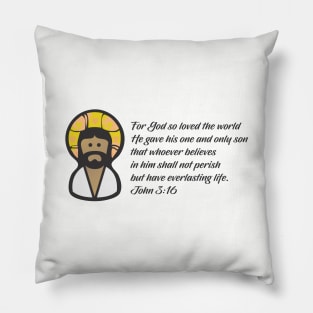 For God so loved the world Pillow