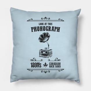 Look At This Phonograph: Funny Canadian Rock Group Pun Pillow