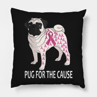 Pug For The Cause Tshirt Breast Cancer Awareness Pink Ribbon Pillow