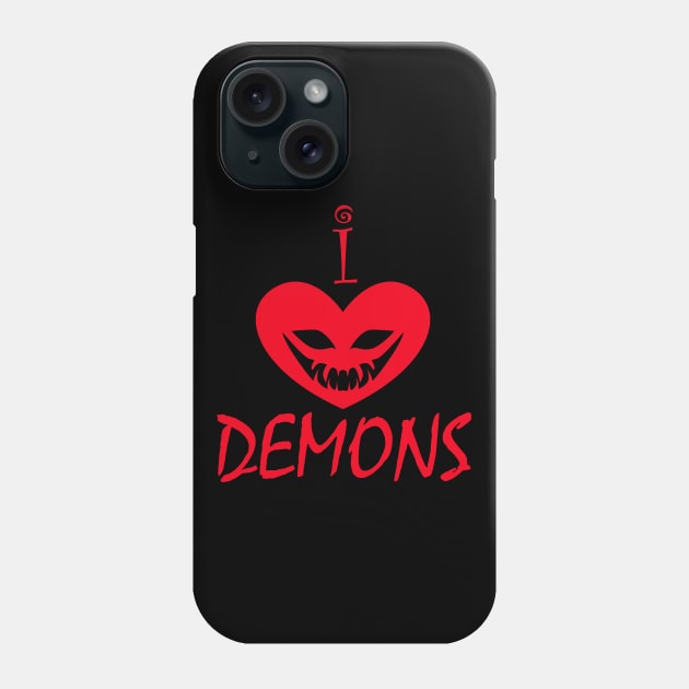 I Heart Demons Phone Case by Wickedcartoons