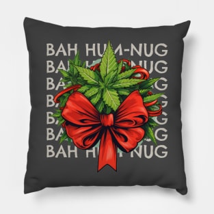 Christmas "Bah Hum-Nug" Marijuana Design Pillow