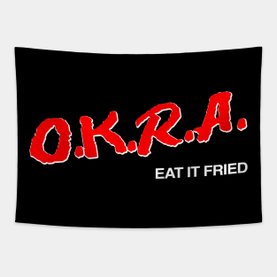 O.K.R.A Eat It Fried Tapestry