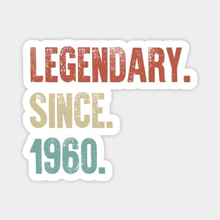 Retro Vintage 60th Birthday Legendary Since 1960 Magnet