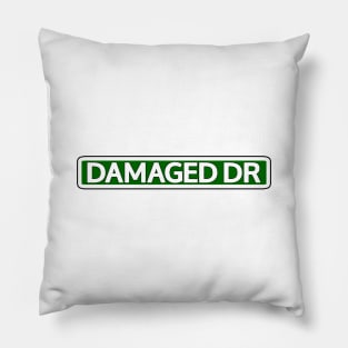 Damaged Dr Street Sign Pillow