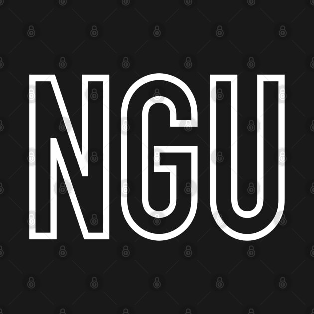 NGU Stencil by StickSicky